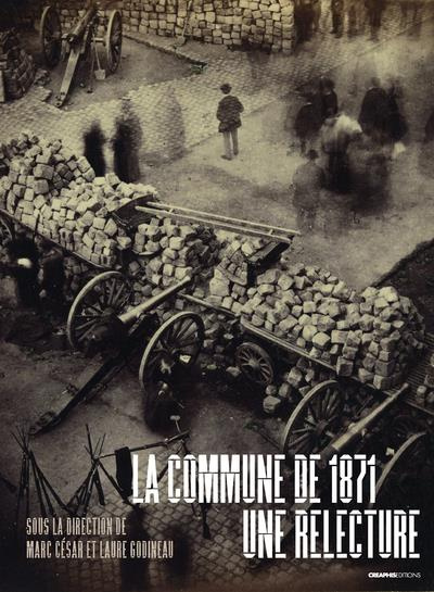 Emprunter La commune de 1871. Une relecture livre