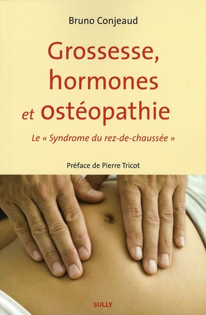 Emprunter Grossesse, hormones et ostéopathie. Le