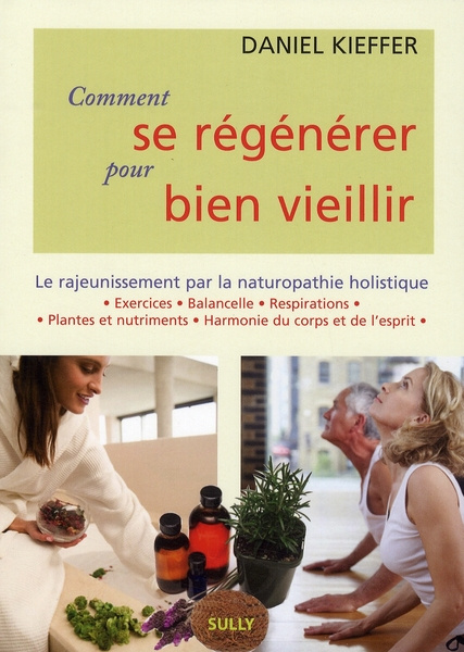 Emprunter Comment se régénérer pour bien vieillir livre