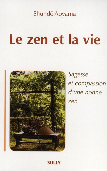Emprunter Le zen et la vie livre