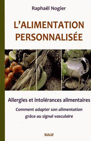 Emprunter L'alimentation personnalisée. Allergies et intolérances alimentaires, Comment adapter son alimentati livre