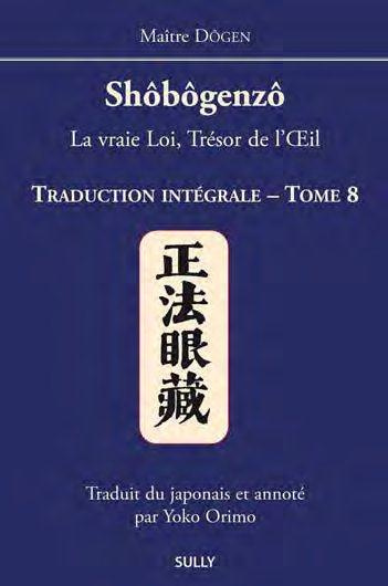 Emprunter Shôbogenzô, la vraie Loi, Trésor de l'Oeil. Traduction intégrale Tome 8 livre