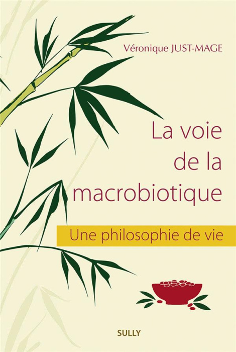 Emprunter La voie de la macrobiotique. Une philosophie de vie livre