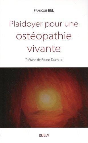 Emprunter Plaidoyer pour une ostéopathie vivante livre
