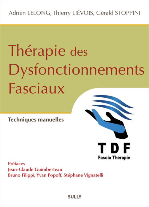 Emprunter Thérapie des dysfonctionnements fasciaux (TDF) livre