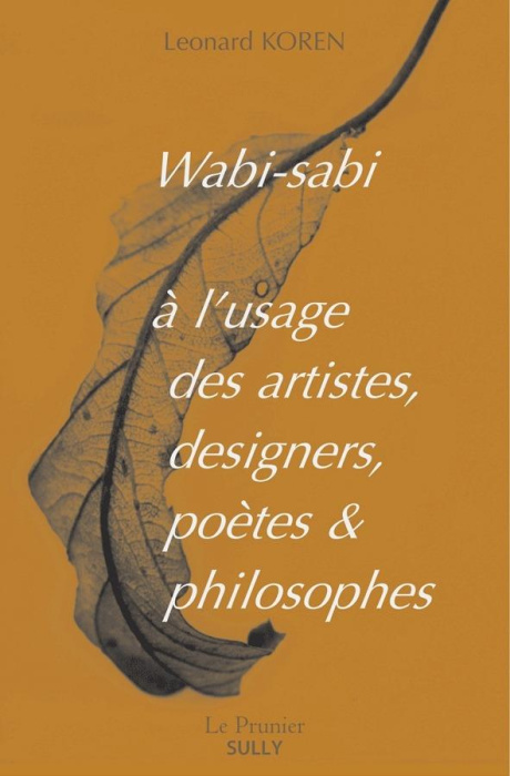 Emprunter Wabi-sabi à l'usage des artistes, designers, poètes & philosophes livre