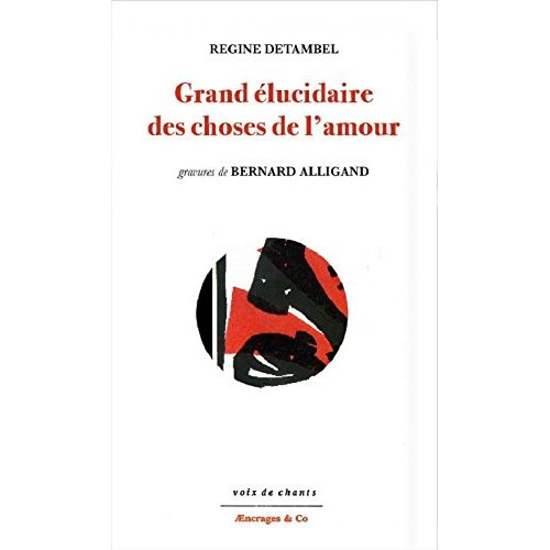 Emprunter Grand élucidaire des choses de l'amour livre