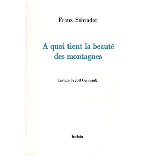 Emprunter A quoi tient la beauté des montagnes livre