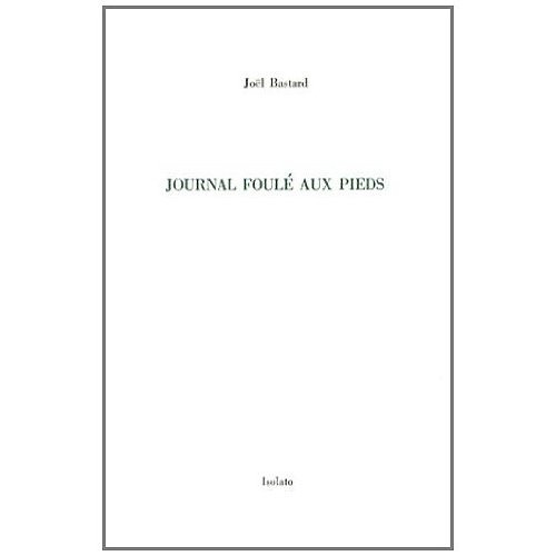 Emprunter Journal foulé aux pieds livre