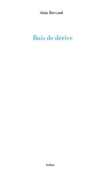 Emprunter Bois de dérive livre