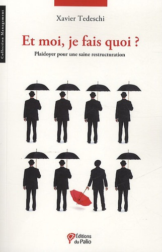 Emprunter Et moi, je fais quoi ? Plaidoyer pour une saine restructuration livre