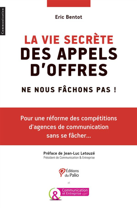 Emprunter La vie secrète des appels d'offres. Ne nous fâchons pas ! livre