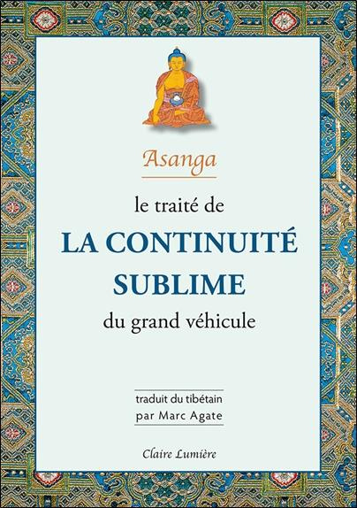 Emprunter Le traité de la continuité sublime du grand véhicule livre