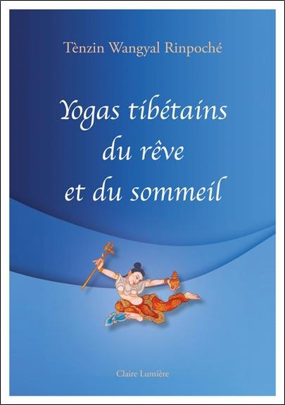 Emprunter Yogas tibétains du rêve et du sommeil livre