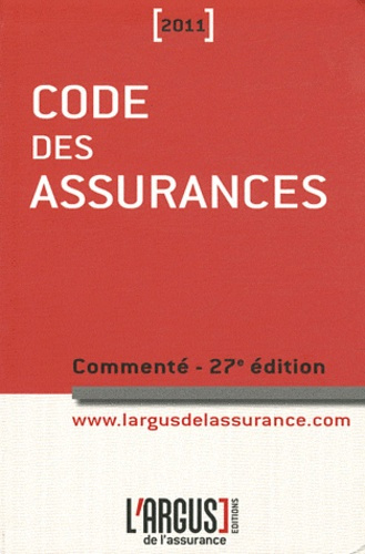 Emprunter Code des assurances 2011 commenté. 27e édition livre