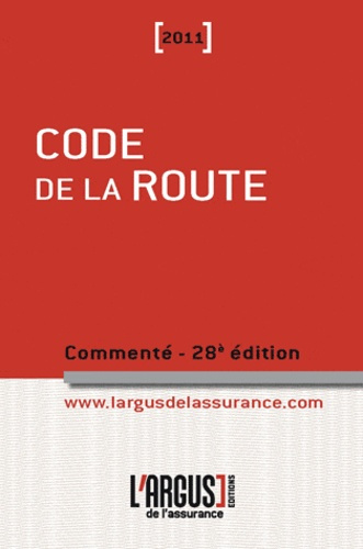 Emprunter Code de la route commenté 2011. 28e édition livre