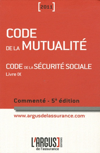 Emprunter CODE DE LA MUTUALITE 2011 5EME ED. livre