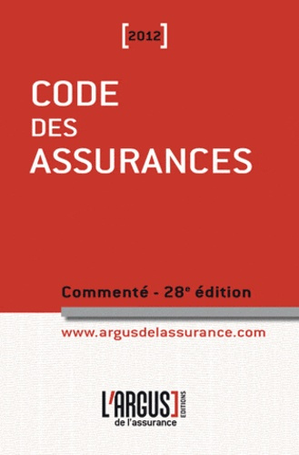 Emprunter Code des assurances 2012 commenté. 28e édition livre