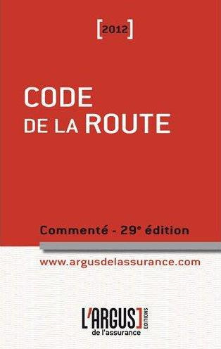 Emprunter Code de la route commenté 2012. 29e édition livre
