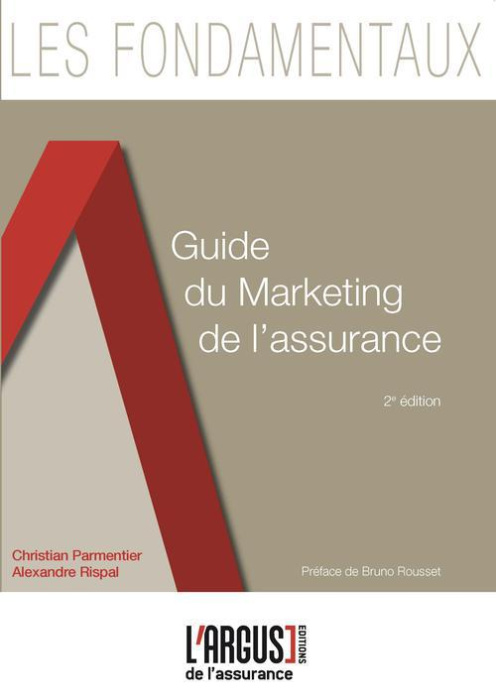 Emprunter GUIDE DU MARKETING DE L'ASSURANCE - 2EME EDITION livre