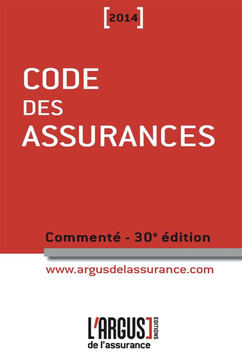 Emprunter Code des assurances 2014 commenté. 30e édition livre