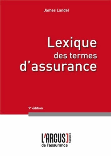 Emprunter LEXIQUE DES TERMES D'ASSURANCE 7EME EDITION ** livre