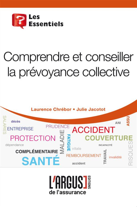 Emprunter Comprendre et conseiller la prévoyance collective livre