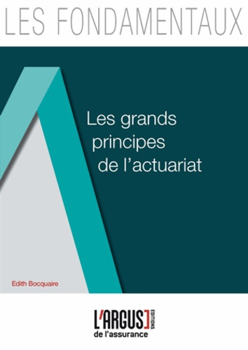 Emprunter Les grands principes de l'actuariat livre