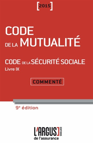 Emprunter CODE DE LA MUTUALITE 2015 9EME EDITION livre