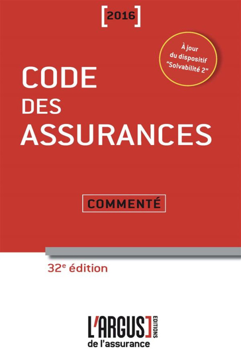 Emprunter Code des assurances 2016 commenté. 32e édition livre