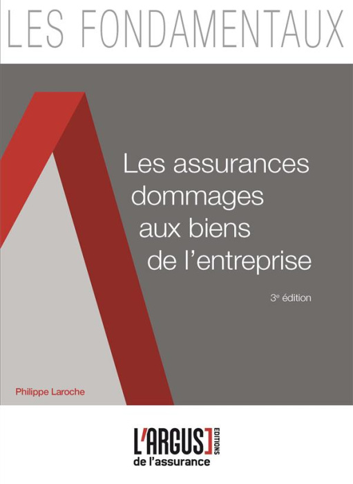 Emprunter Les assurances dommages aux biens de l'entreprise. 3e édition livre