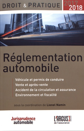 Emprunter Réglementation automobile. Edition 2017-2018 livre