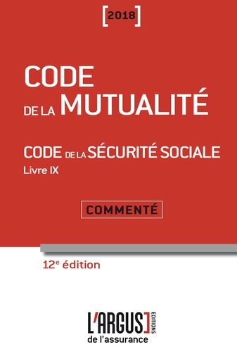 Emprunter CODE DE LA MUTUALITE 2018 12EME EDITION livre