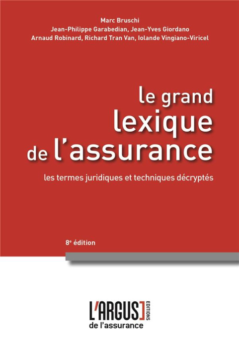 Emprunter Le grand lexique de l'assurance. 8e édition livre