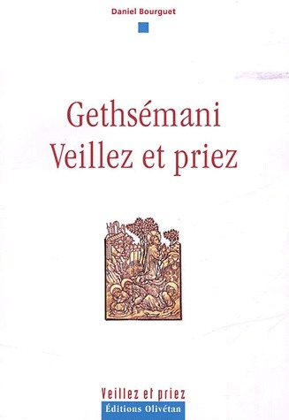 Emprunter Gethsemani, veillez et priez livre