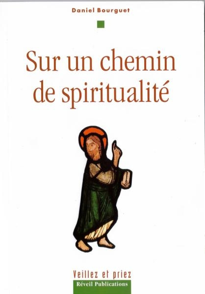 Emprunter SUR UN CHEMIN DE SPIRITUALITE livre