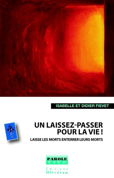 Emprunter LAISSEZ-PASSER POUR LA VIE (UN) - CONFERENCES DE CAREME 2010 livre