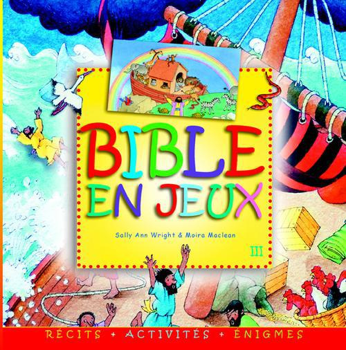 Emprunter La Bible en jeux. Tome 3 livre