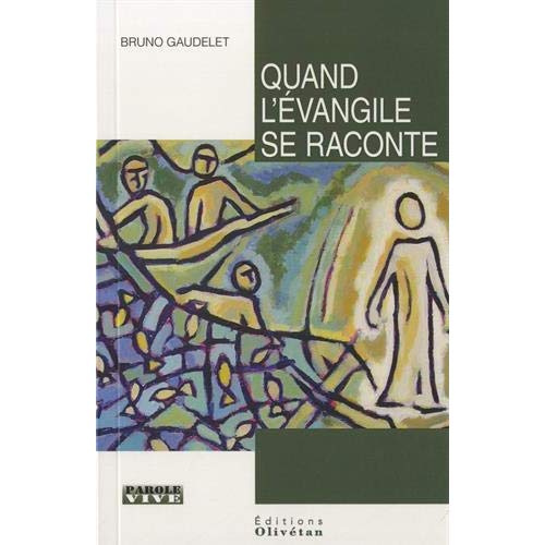Emprunter QUAND L'EVANGILE SE RACONTE livre