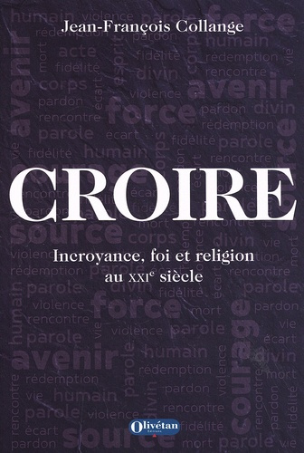 Emprunter Croire. Incroyance, foi et religion au XXIe siècle livre