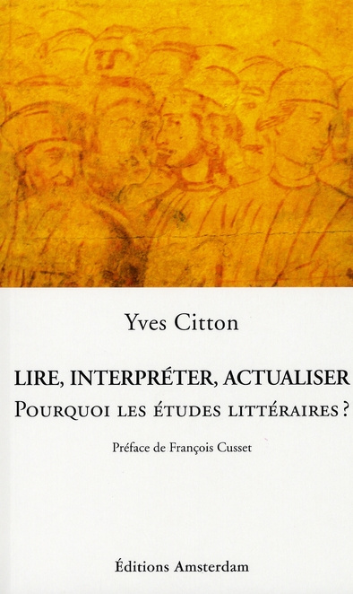 Emprunter Lire, interpréter, actualiser. Pourquoi les études littéraires ? livre