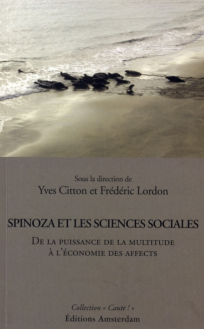 Emprunter Spinoza et les sciences sociales. De la puissance de la multitude à l'économie des affects livre