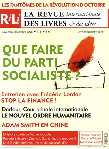 Emprunter La revue internationale des livres & des idées N° 8, Novembre-décembre 2008 : Que faire du Parti soc livre