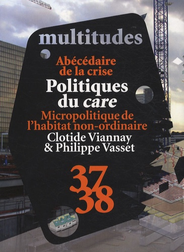 Emprunter Multitudes N° 37-38 : Politiques du care livre