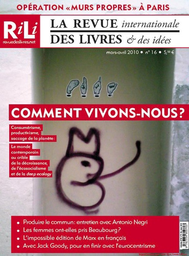 Emprunter La revue internationale des livres & des idées N° 16, Mars-avril 2010 : Comment vivons-nous ? livre