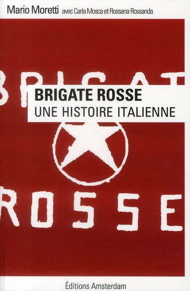 Emprunter Brigate Rosse. Une histoire italienne livre