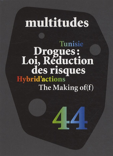 Emprunter Multitudes N° 44 : Drogues : loi, réduction des risques livre