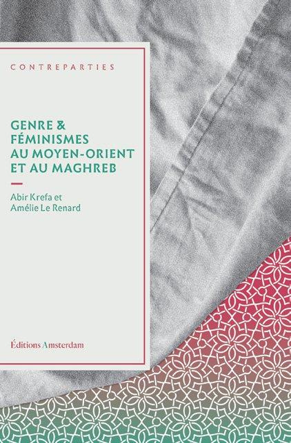 Emprunter Genre & féminismes au Moyen-Orient & au Maghreb livre
