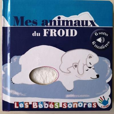 Emprunter Mes animaux du froid livre