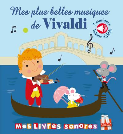 Emprunter Mes plus belles musiques de Vivaldi livre